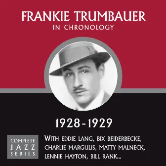 Complete Jazz Series 1928 - 1929 by Frankie Trumbauer