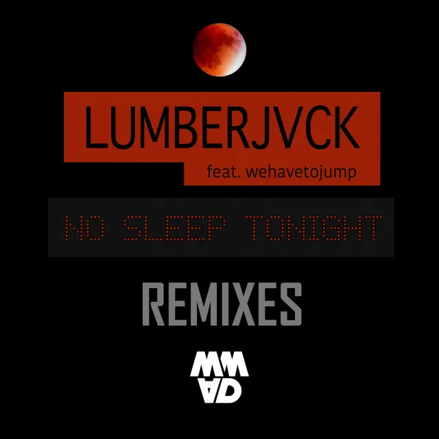 No Sleep Tonight - Sacred Sciences Remix