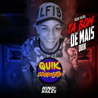 Ta Bom Demais by Quik