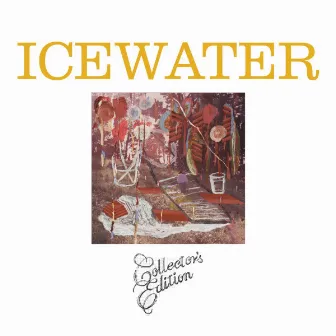 Collector's Edition by Icewater