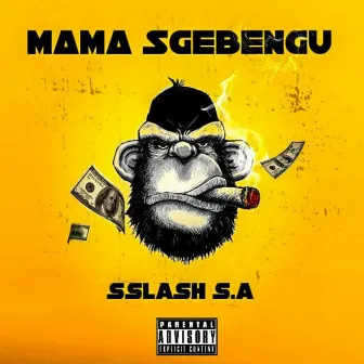 Mama Sgebengu by Sslash S.A