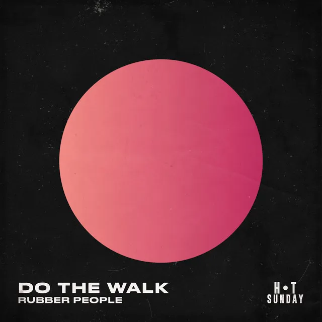 Do the Walk