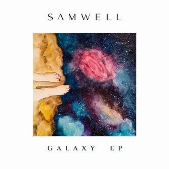 Galaxy - EP by Samwell (LU)