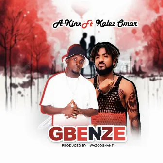 Gbenze by A-Kinx