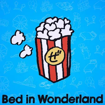 Bed in Wonderland by ZETTAKUN