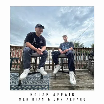 House Affair by Meridian