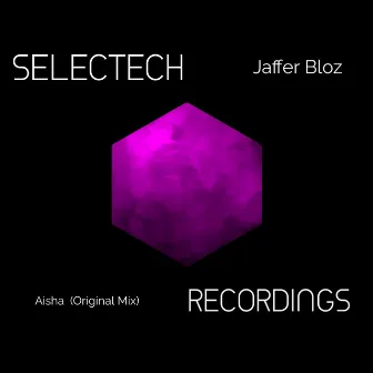 Aisha (Original Mix) by Jaffer Bloz