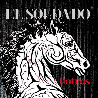 Potros (Simple) by El Soldado