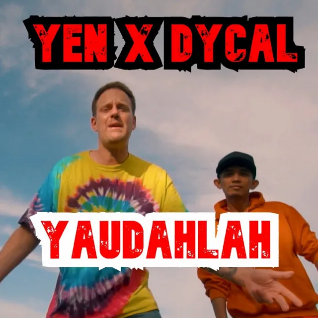 Yaudahlah