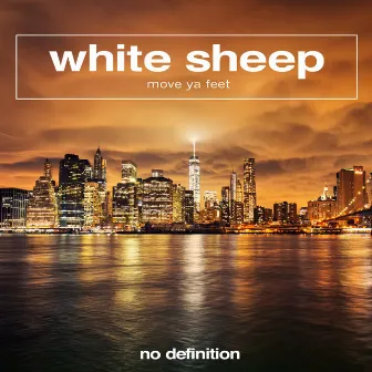 Move Ya Feet by White Sheep