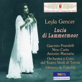 Donizetti: Lucia di Lammermoor (Live Recordings 1957) by Giacinto Prandelli