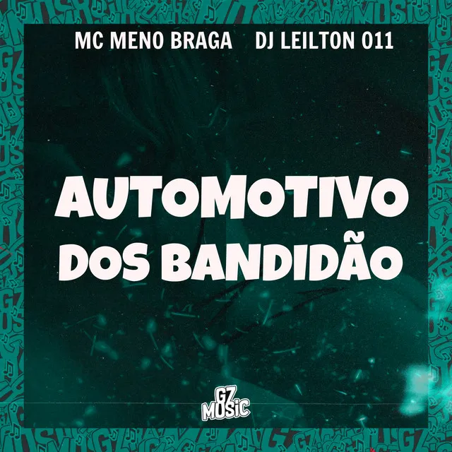 Automotivo dos Bandidão