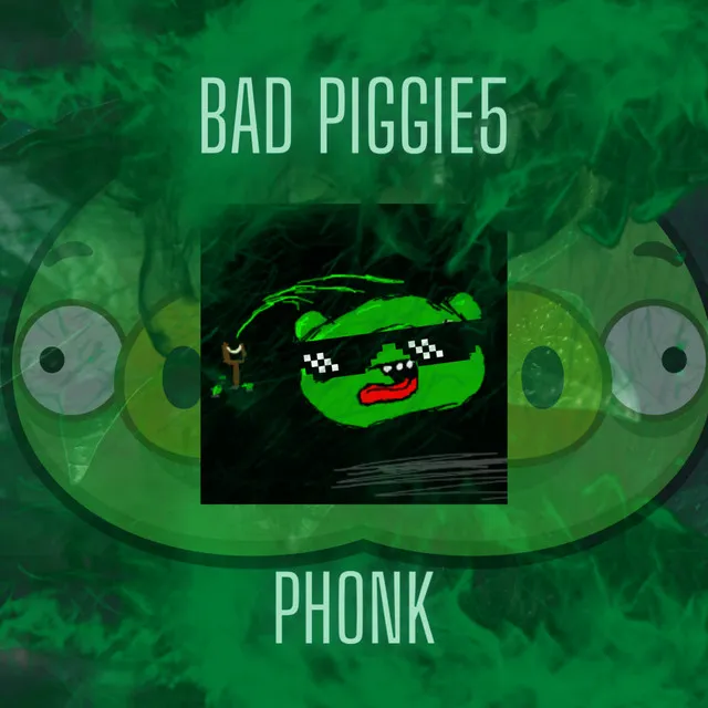 Bad piggies (phonk)