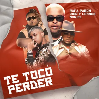 Te Tocó Perder by Zion & Lennox