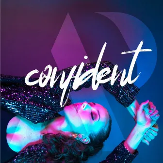 Confident by Amber Prothero