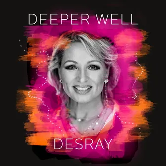 Deeper Well by Desray