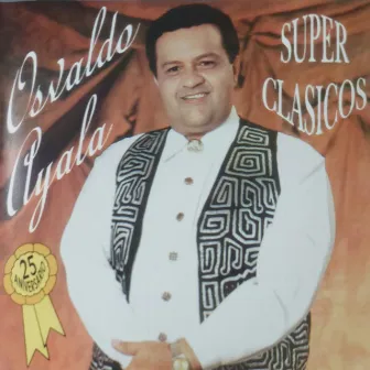 Osvaldo Ayala Super Clásicos by Osvaldo Ayala