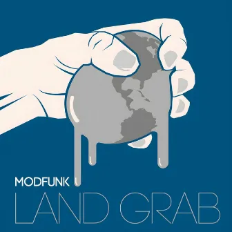 Land Grab (2018 Remastered Edition) by Modfunk