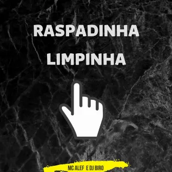 RASPADINHA LIMPINHA by Dj Biro