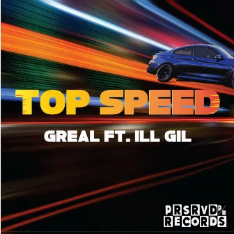 TOP SPEED by Greal