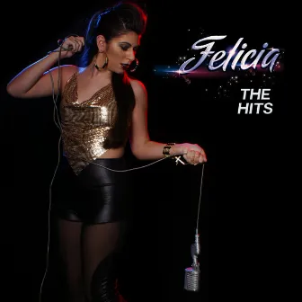 The Hits by Felicia Punzo