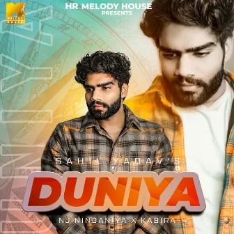 Duniya by Sahil Yadav