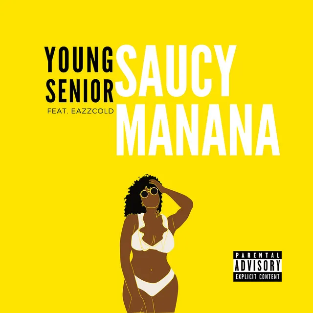 Saucy Manana