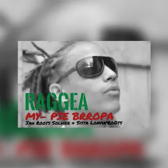 Raggea by Jah Roots Soldier