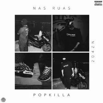 Nas Ruas by Popkilla