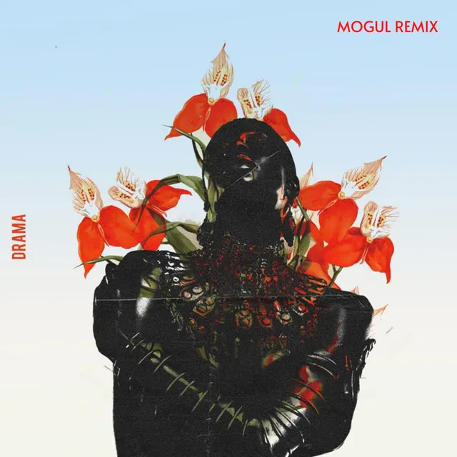 Drama (Mogul Remix)