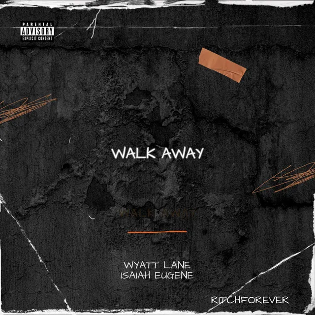 Walk Away