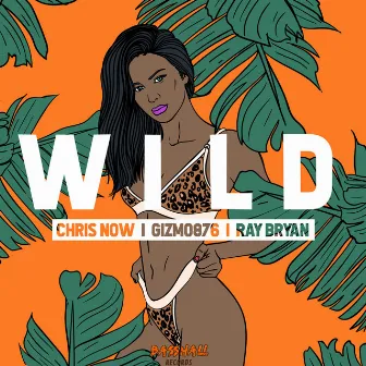 Wild by Ray Bryan