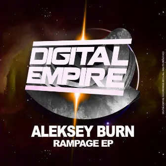 Rampage EP by Aleksey Burn