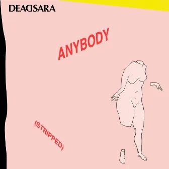 Anybody (Stripped) by Dead Sara