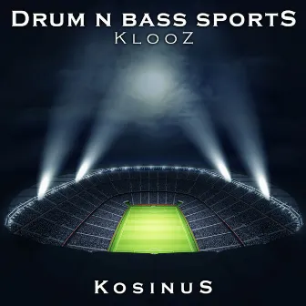 Drum 'N' Bass Sports by Klooz