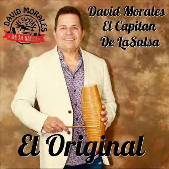 El Original by David Morales el Capitan de la Salsa