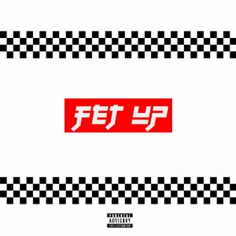 Fet Up by Freddy Solitary