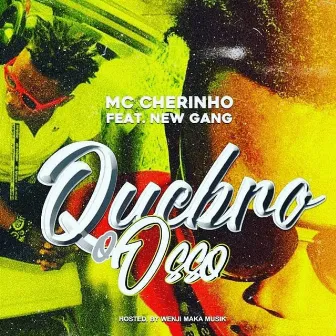 Quebra Osso by MC Cherinho