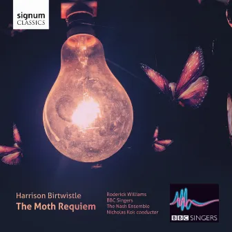 Harrison Birtwistle: The Moth Requiem by Harrison Birtwistle