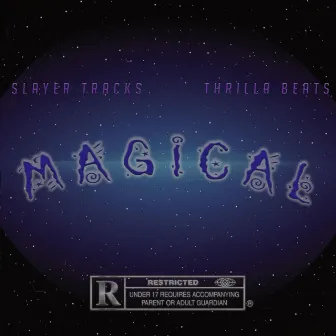 Magical by SlayerTracks