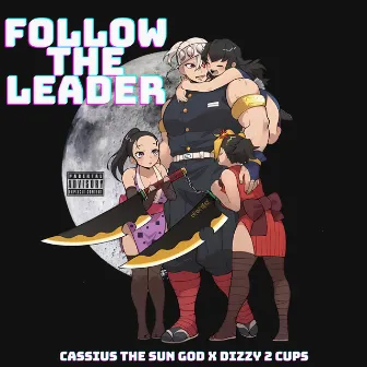 Follow the Leader by Dizzy 2 Cups