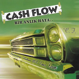 Bir Anlık Hata by Cash Flow