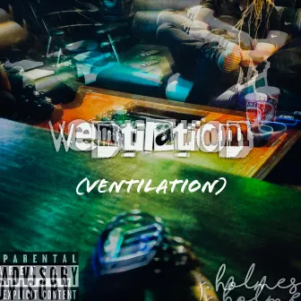 Ventilation by J Holmes