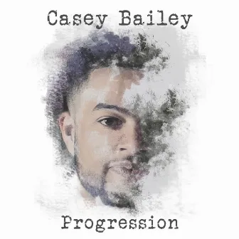 Progression by Casey Bailey