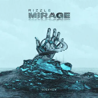 Mirage EP by Rizzle