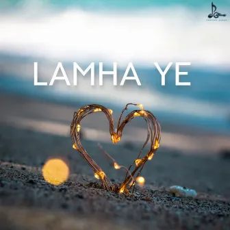 Lamha Ye by Prateek Gandhi