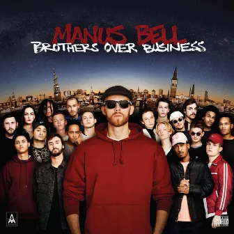 Brothers Over Business by Manus Bell