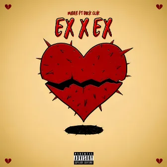 Ex X Ex by Noches de Rap