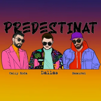 Predestinat by Dallas