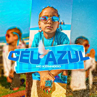 Céu Azul by Mc Kzinhooo